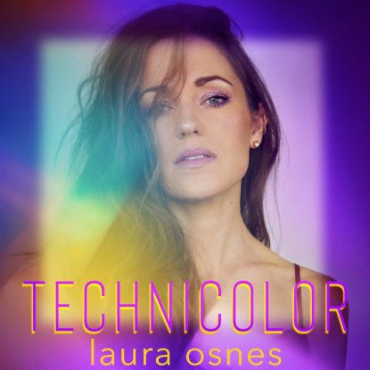 Technicolor, by Laura Osnes
